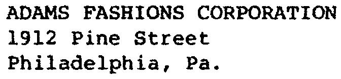 York, New York VS. Plaintiff ADAMS FASHIONS CORPORATION 1912 Pine Street Philadelphia, Pa. Defendant 25~3, May, 1983 ~.