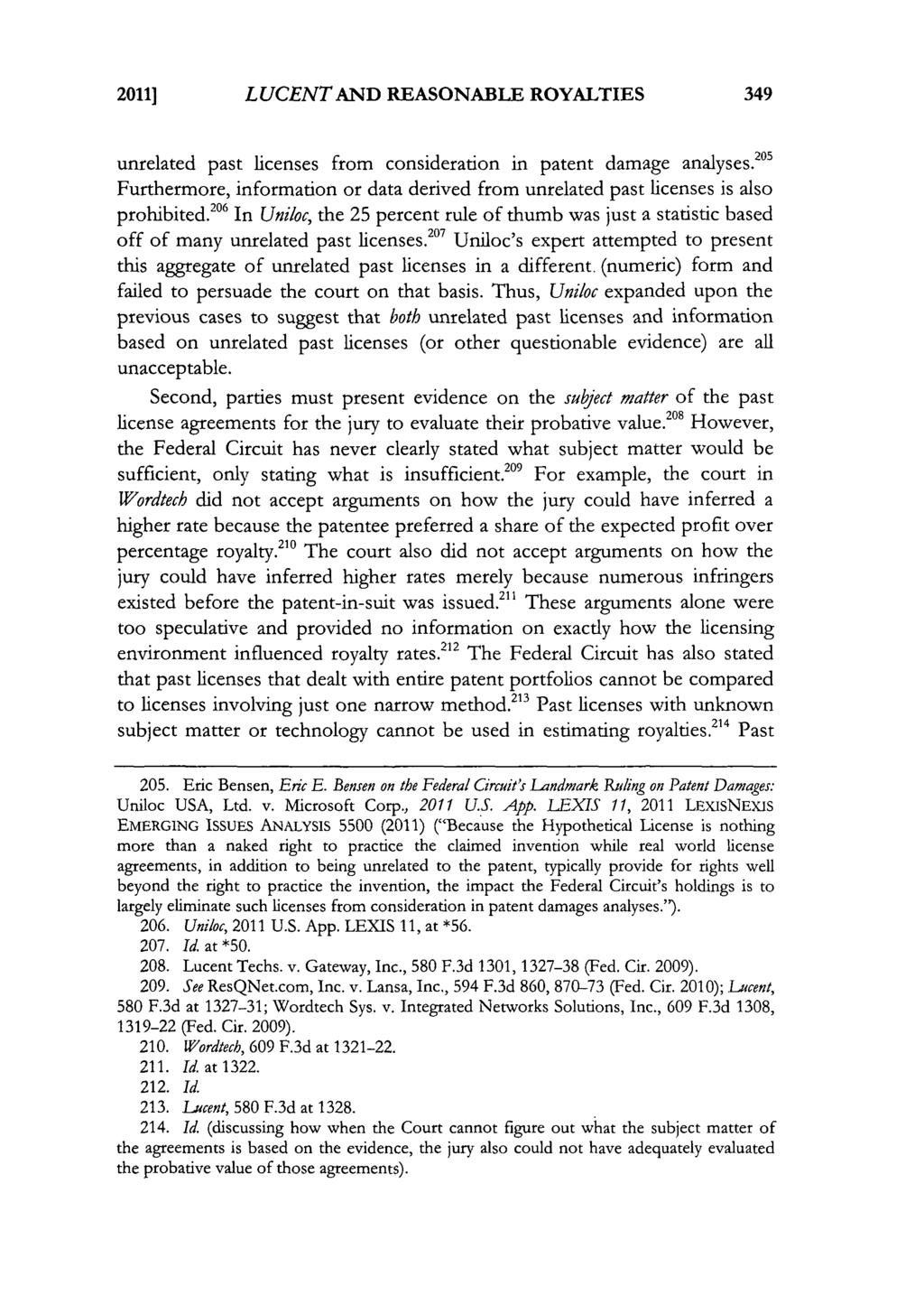 2011]1 LUCENT AND REASONABLE ROYALTIES 349 unrelated past licenses from consideration in patent damage analyses.