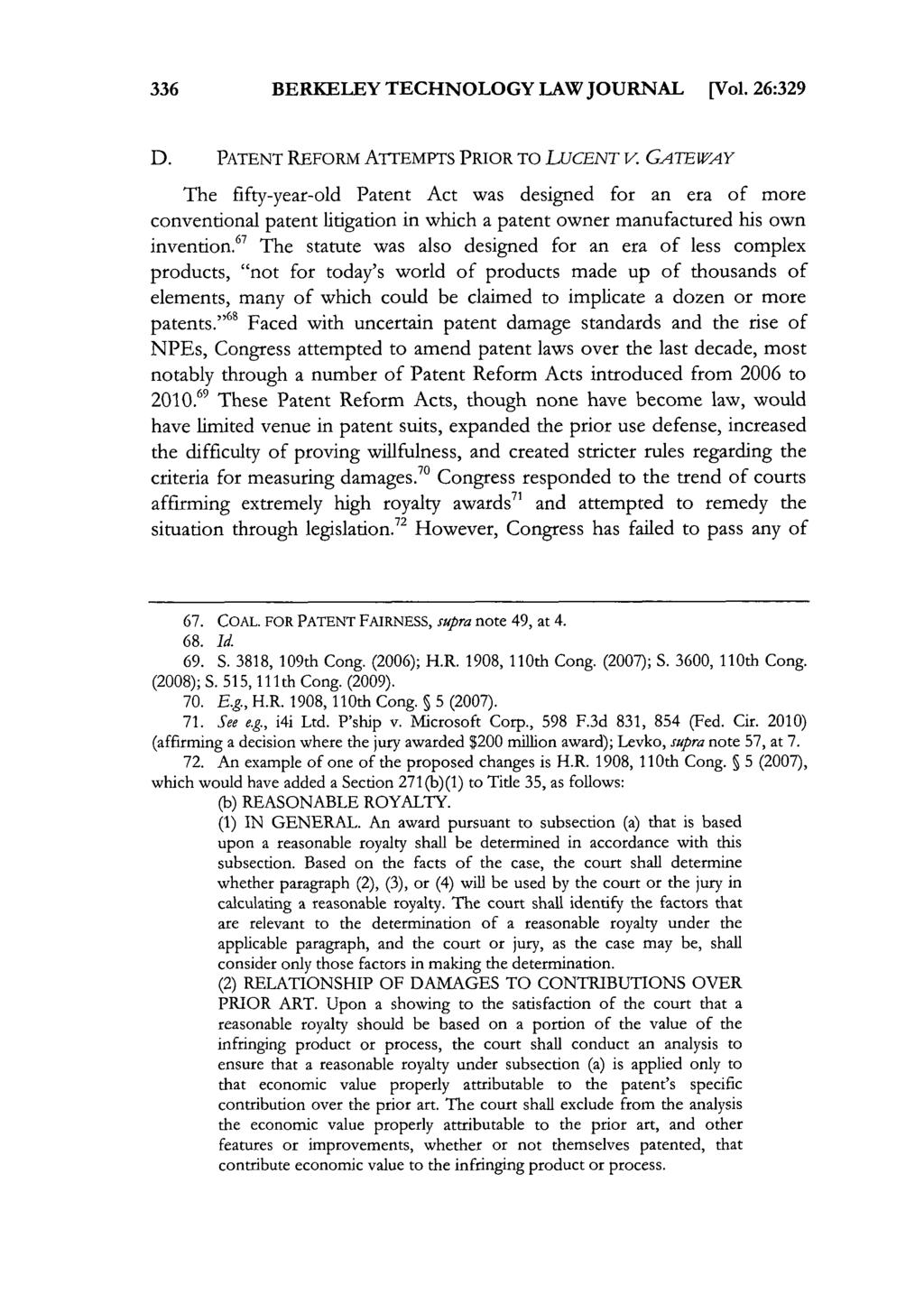 336 BERKELEY TECHNOLOGY LAW JOURNAL [Vol. 26:329 D. PATENT REFORM ATTEMPTS PRIOR TO LUCENT v.