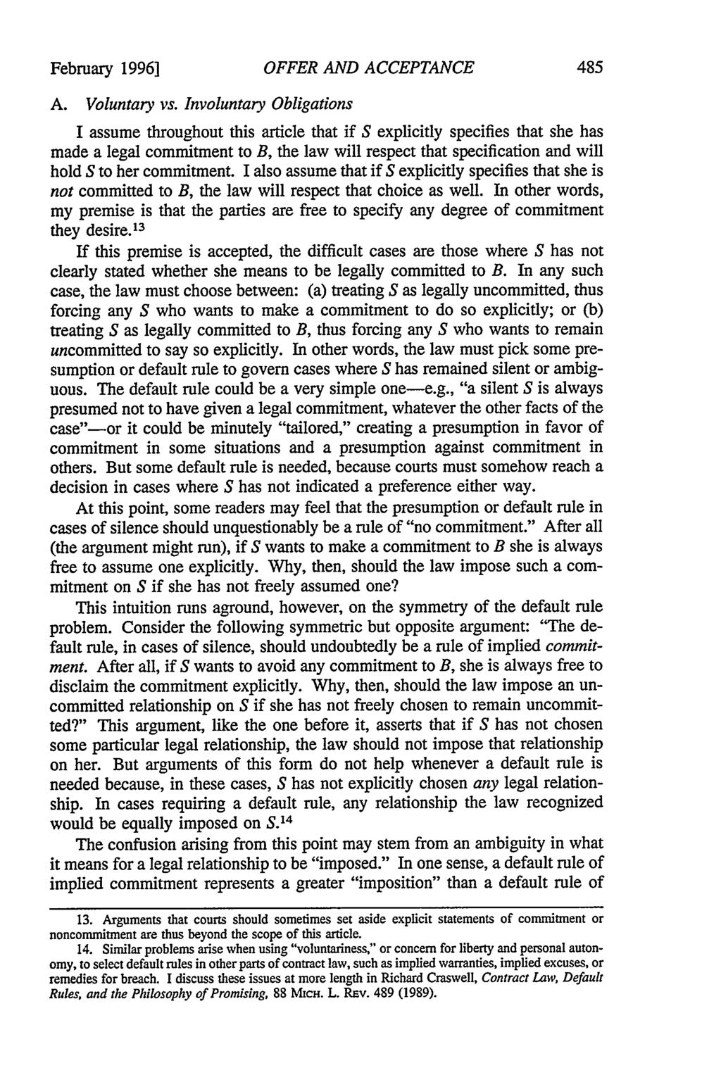 February 1996] OFFER AND ACCEPTANCE A. Voluntary vs.
