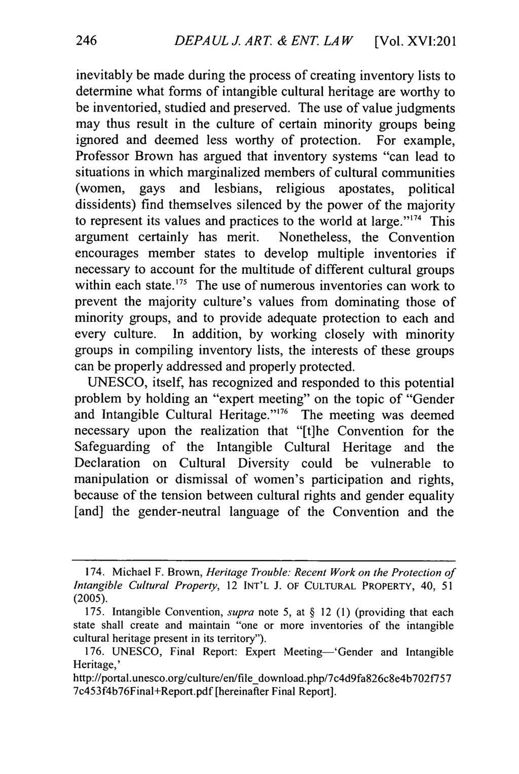 DePaul Journal of Art, Technology & Intellectual Property Law, Vol. 16, Iss. 2 [], Art. 2 246 DEPAULJ ART &ENT LAW [Vol.