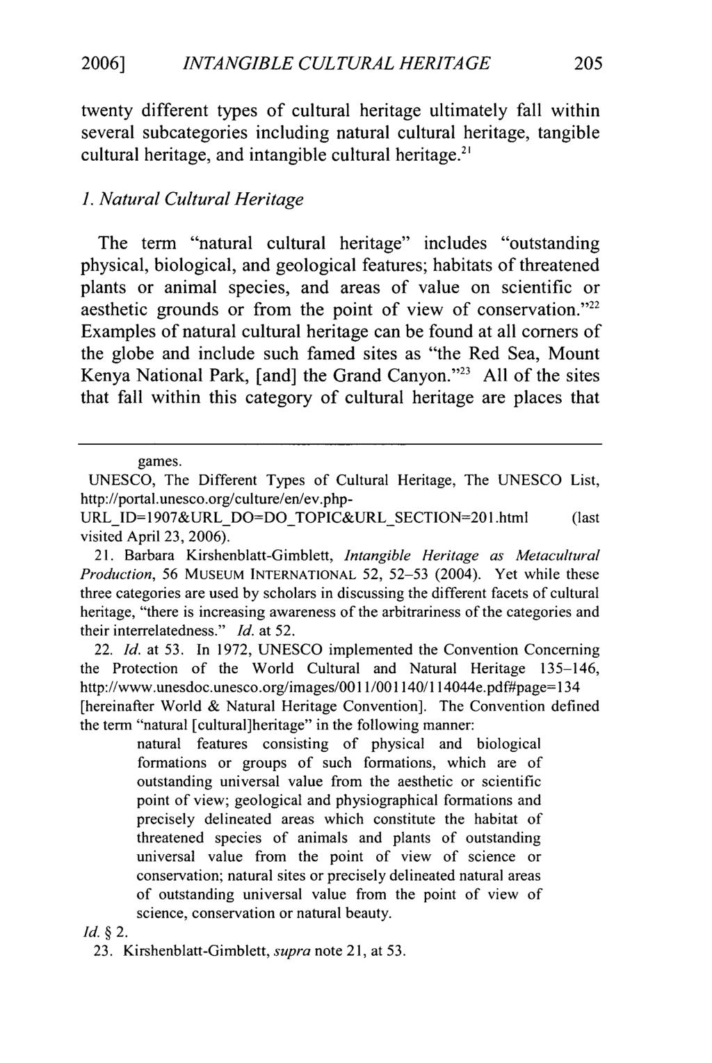 2006] Slattery: Preserving the United States' Intangible Cultural Heritage: An Ev INTANGIBLE CULTURAL HERITAGE twenty different types of cultural heritage ultimately fall within several subcategories
