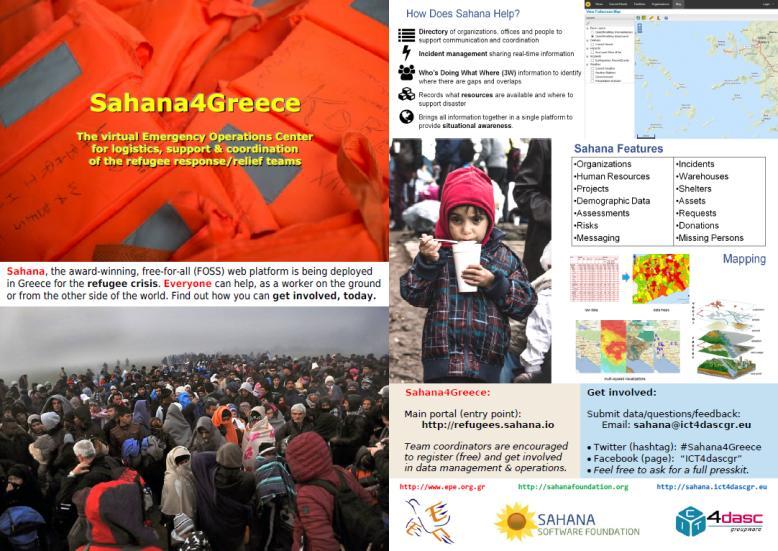 Further information: #Sahana4Greece http://sahana.ict4dascgr.eu Prometheus http://chios.prometheus.online Sahana Central (Europe) http://refugees.sahana.io/ ICT4dascgr (team) http://www.ict4dascgr.eu Hellenic Informatics Union (HIU) http://www.