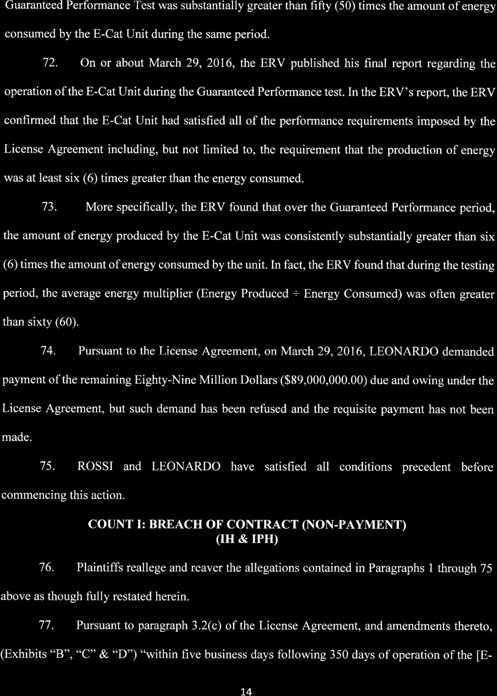 Case 1:16-cv-21199-CMA Document 1 Entered on FLSD Docket 04/05/2016 Page 14 of 27 Guaranteed Performance Test was substantially greater than f,rfty (50 times the amount of energy consumed by the