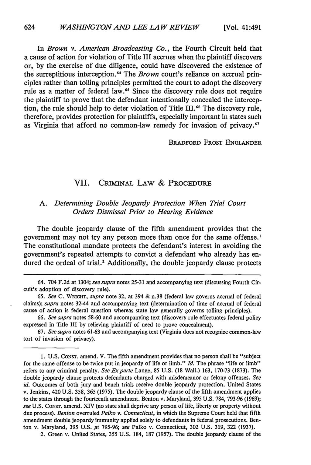 WASHINGTON AND LEE LAW REVIEW [Vol. 41:491 In Brown v. American Broadcasting Co.