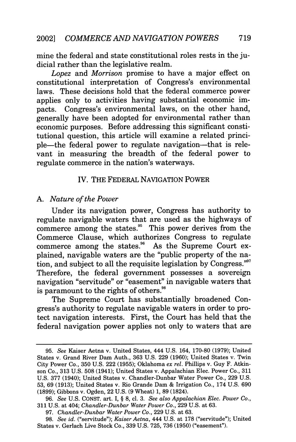 2002] COMMERCE AND NAVIGATION POWERS 719 mine the federal and state constitutional roles rests in the judicial rather than the legislative realm.