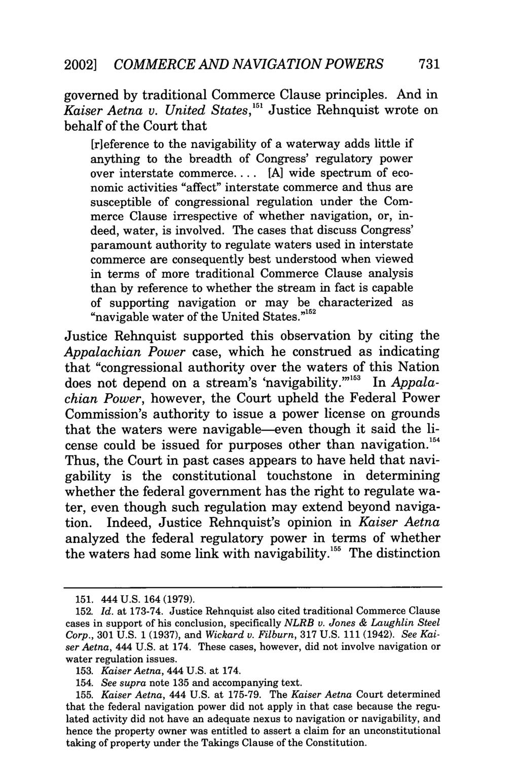 2002] COMMERCE AND NAVIGATION POWERS 731 governed by traditional Commerce Clause principles. And in Kaiser Aetna v.