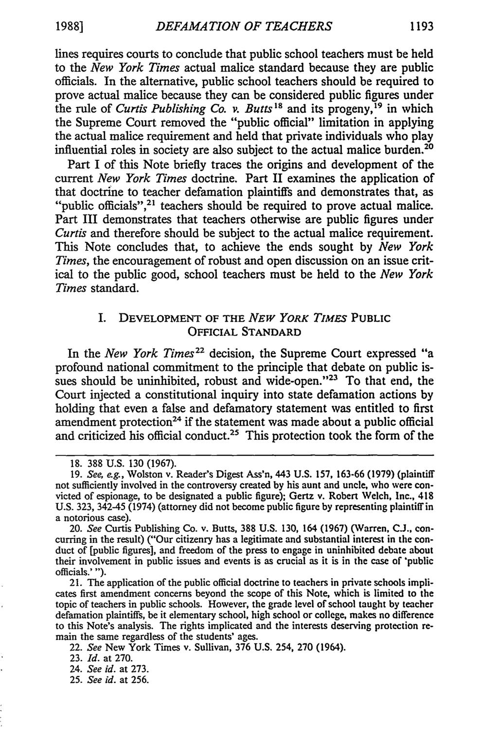 19881 DEFAMATION OF TEACHERS 1193 lines requires courts to conclude that public school teachers must be held to the New York Times actual malice standard because they are public officials.