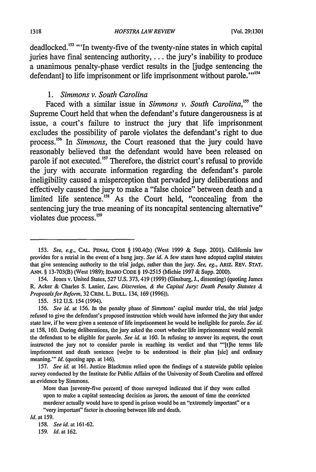 Hofstra Law Review, Vol. 29, Iss. 4 [2001], Art. 11 HOFSTRA LAW REVIEW [Vol. 29:1301 deadlocked.' "'In twenty-five of the twenty-nine states in which capital juries have final sentencing authority.