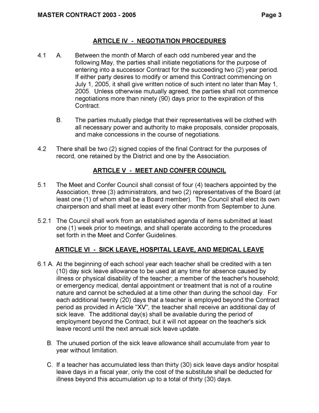 MASTER CONTRACT 2003-2005 Page 3 ARTICLE IV - NEGOTIATION PROCEDURES 4.1 A. B.
