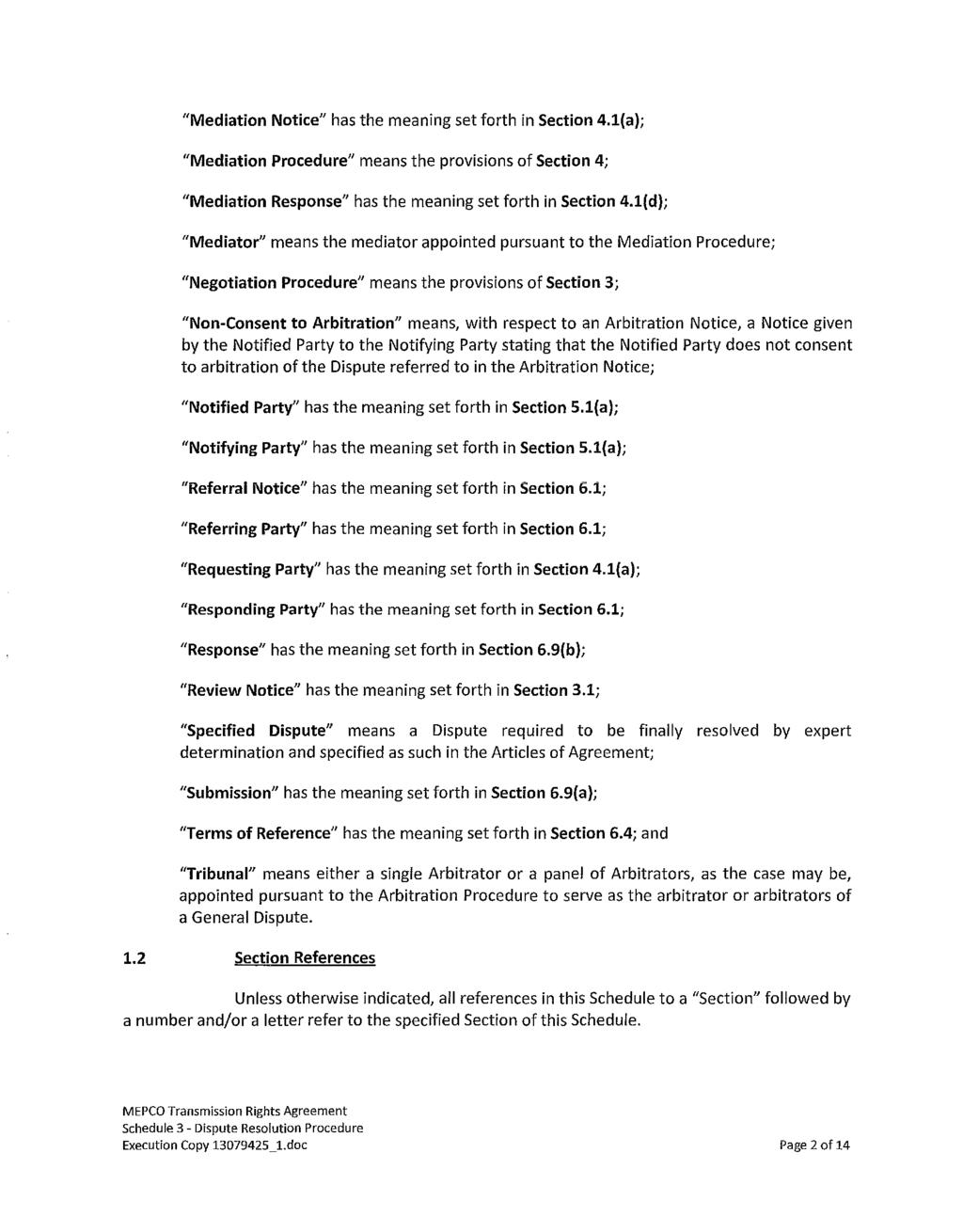 Maritime Link Appendix 2.08 Page 81 of 108 "Mediation Notice" has the meaning set forth in Section 4.