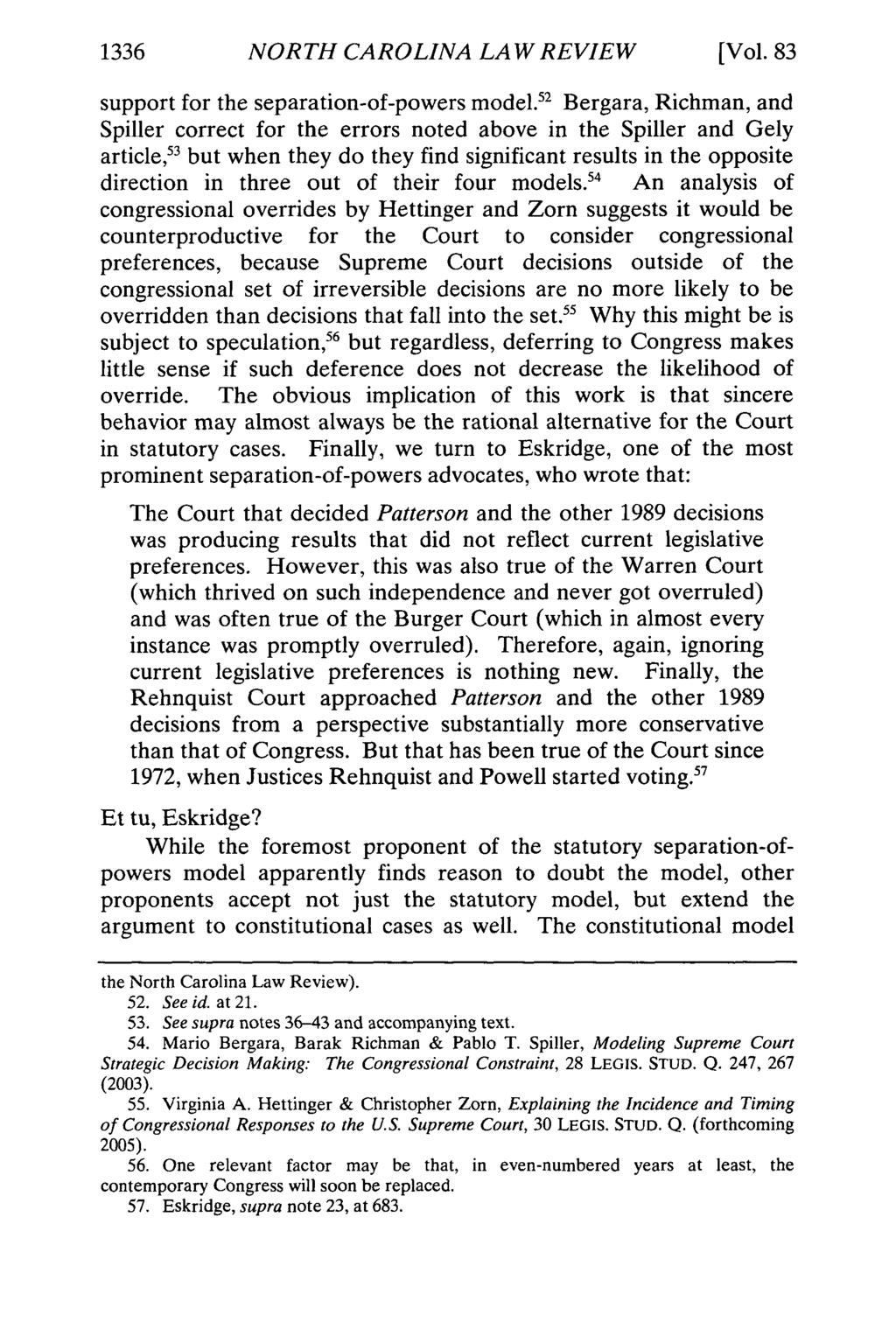 1336 NORTH CAROLINA LAW REVIEW [Vol. 83 support for the separation-of-powers model.