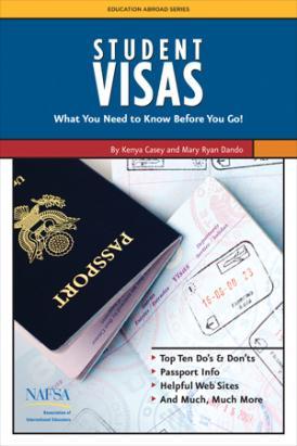 Publication Student Visas Top 10 do s and don ts FAQs Passport