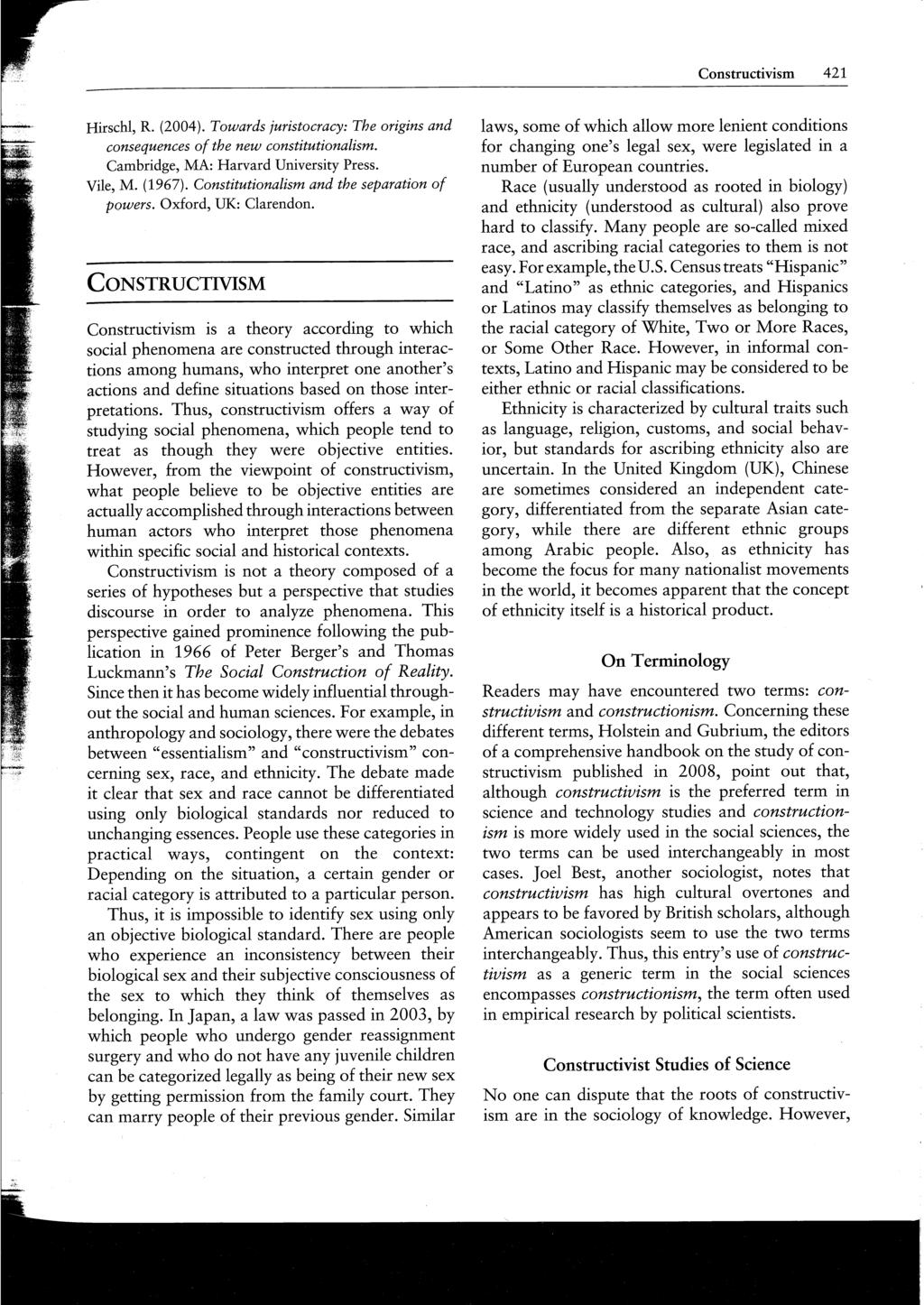 Constructivism 421 Hirschl, R. (2004). Towards juristocracy: The origins and consequences of the new constitutionalism. Cambridge, MA: Harvard University Press. Vile, M. (1967).