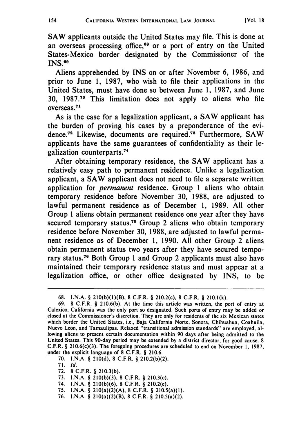 California Western International Law Journal, Vol. 18 [1987], No. 1, Art. 19 CALIFORNIA WESTERN INTERNATIONAL LAW JOURNAL [Vol. 18 SAW applicants outside the United States may file.