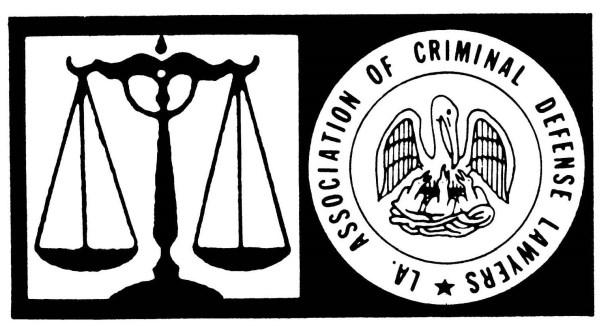 UPCOMING EVENTS LACDL Nuts & Bolts Seminar Gain confidence in the criminal courtroom!