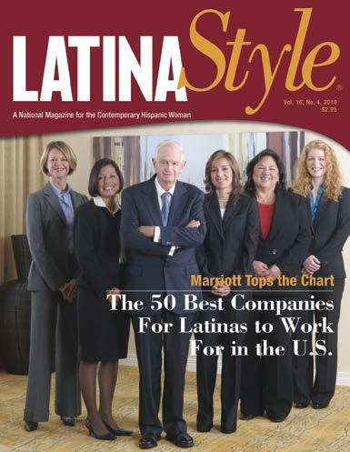 following issues of LATINA Style magazine: March/April LS 50 Conference Coverage Issue July/August 50 Best Companies to Work for Announcement Issue LATINA Style covering the conference Online