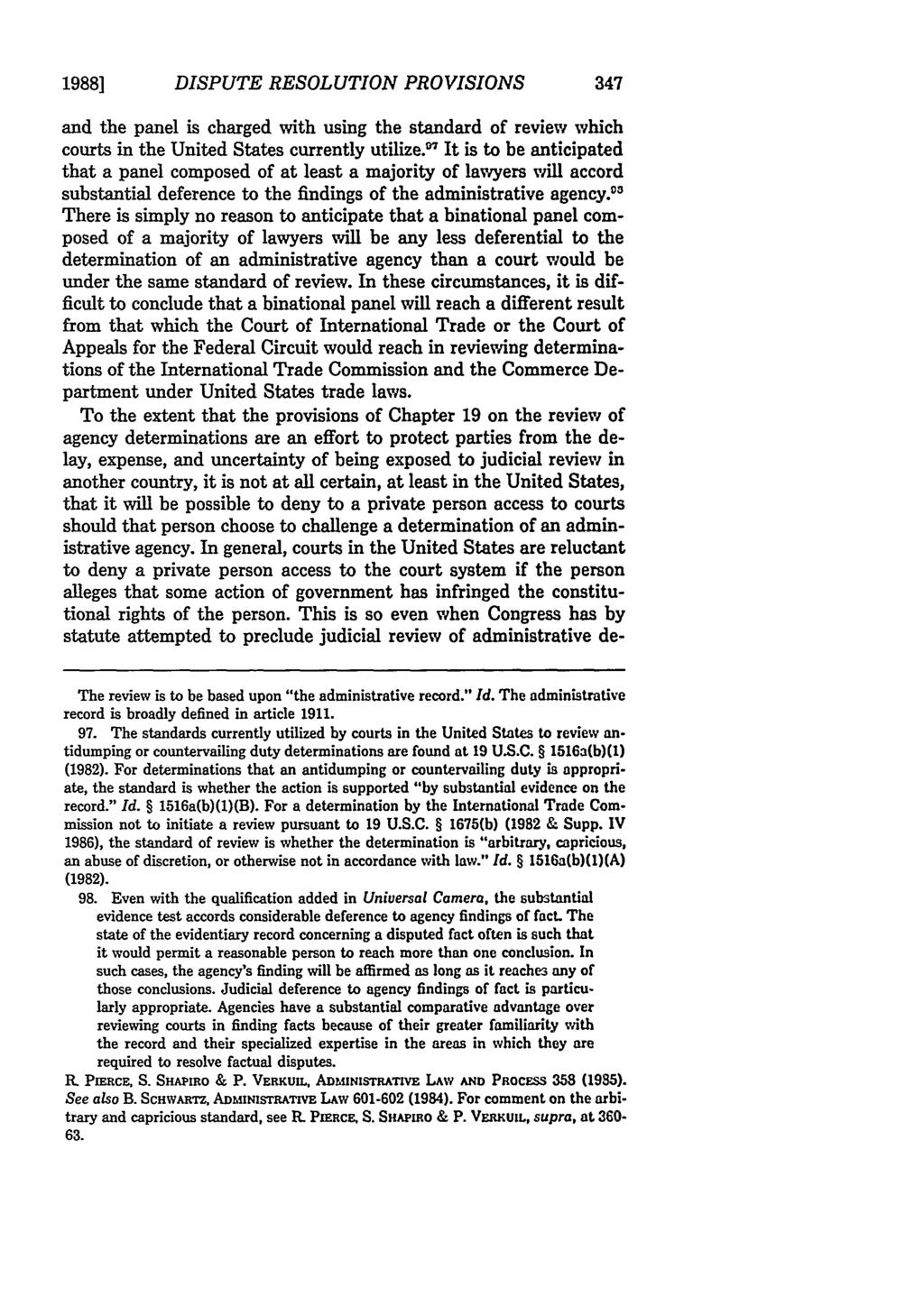 1988] DISPUTE RESOLUTION PROVISIONS and the panel is charged with using the standard of review which courts in the United States currently utilize.