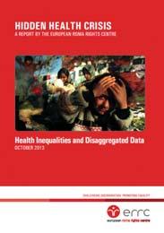monitoring of policies and practices that most impact on the health of Roma; government