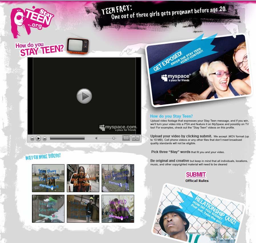 LEVEL 3 Partnership: Strategic Promotion of MySpace exclusive content or program The StayTeen PSA Contest MySpace partnered with the National Campaign to Prevent Teen Pregnancy to create a series of