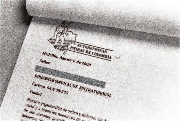 A death threat on United Self-Defence Forces of Colombia (AUC) paramilitary coalition letterhead directed against a trade union leader, dated in 2008 (two years after the AUC demobilizations process