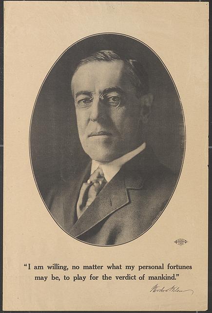Political Poster for Woodrow Wilson, 1916 Harris & Ewing.