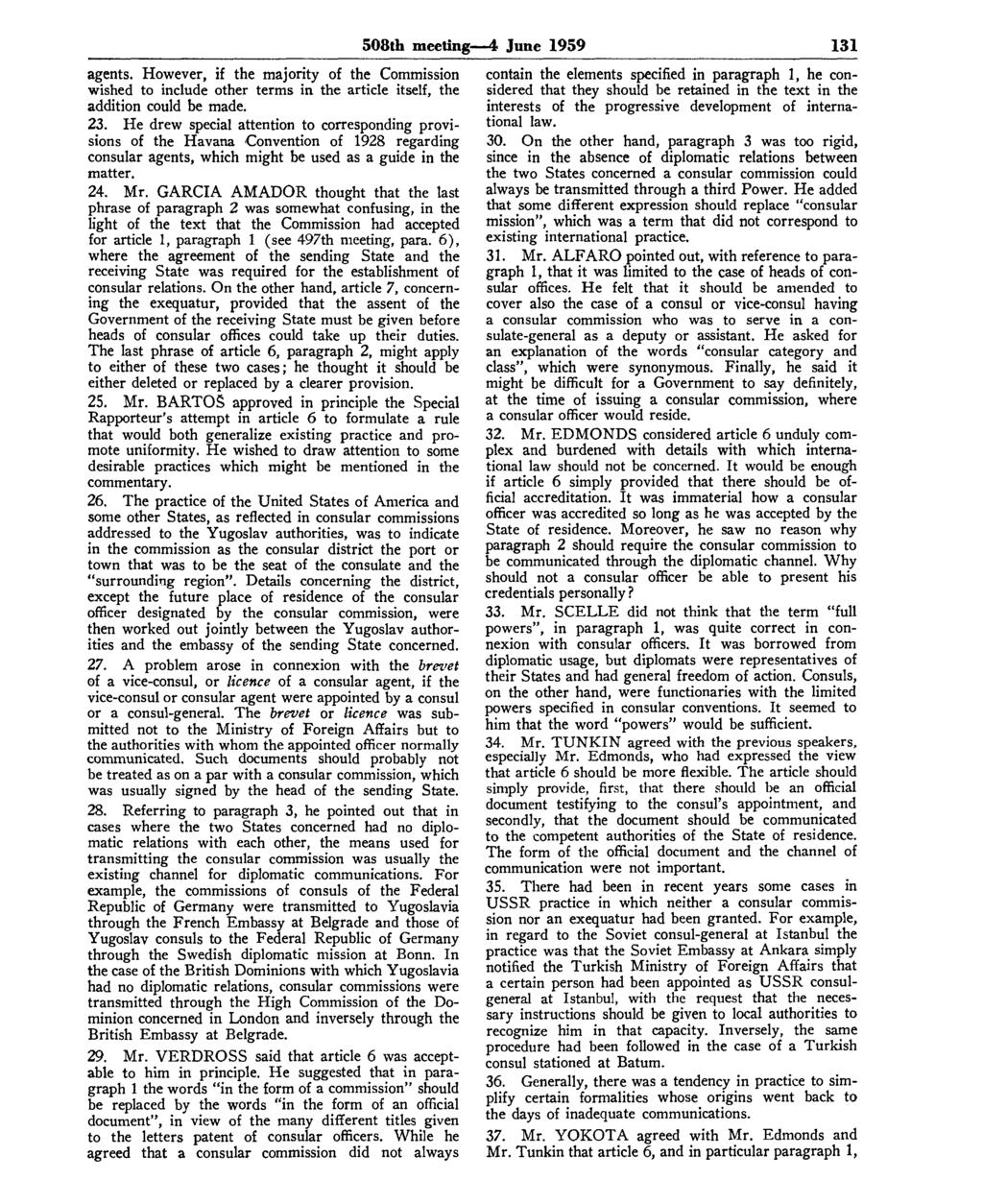 508th meeting 4 June 1959 131 agents. However, if the majority of the Commission wished to include other terms in the article itself, the addition could be made. 23.