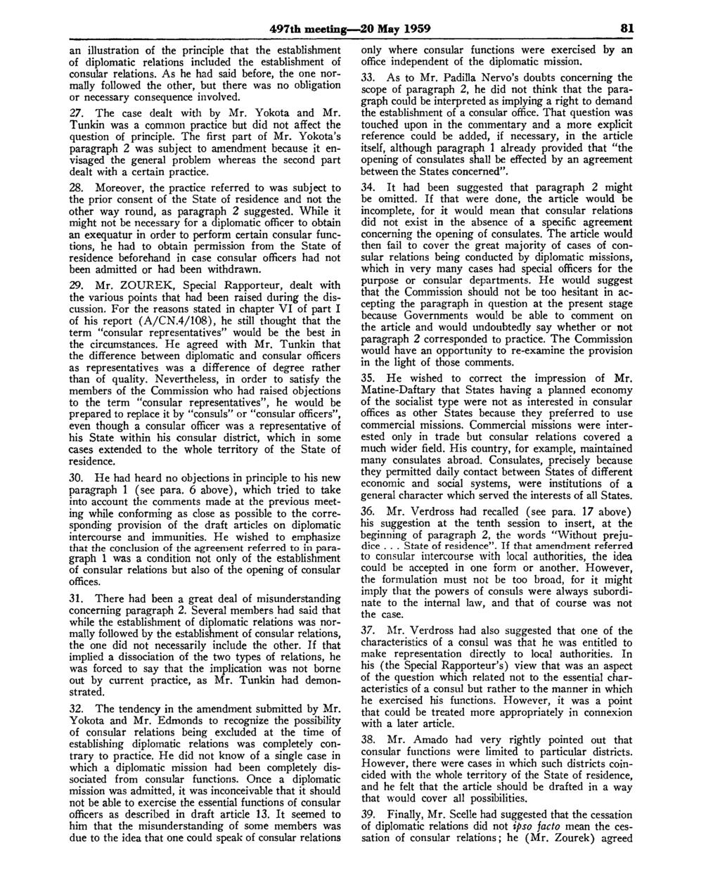 497th meeting 20 May 1959 81 an illustration of the principle that the establishment of diplomatic relations included the establishment of consular relations.