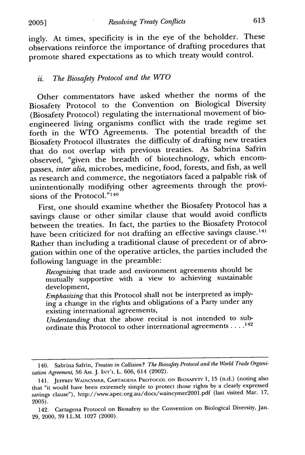 2005] Resolving Treaty Conflicts ingly. At times, specificity is in the eye of the beholder.