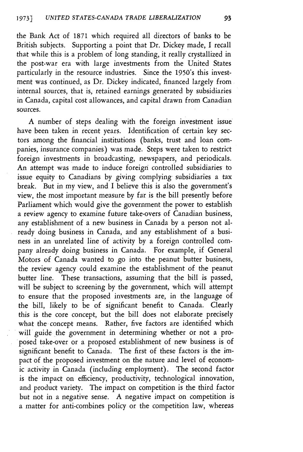 1973] UNITED STATES-CANADA TRADE LIBERALIZATION 93 the Bank Act of 1871 which required all directors of banks to be British subjects. Supporting a point that Dr.