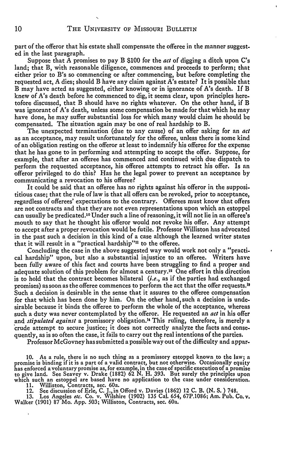 THE UNIVERSITY OF AMISSOURI BULLETIN part of the offeror that his estate shall compensate the offeree in the manner suggested in the last paragraph.