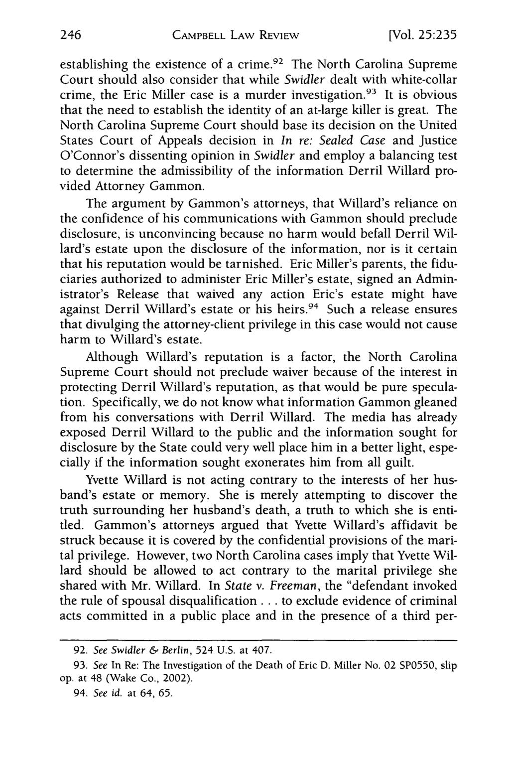 Campbell Law Review, Vol. 25, Iss. 2 [2003], Art. 5 246 CAMPBELL LAW REVIEW [Vol. 25:235 establishing the existence of a crime.