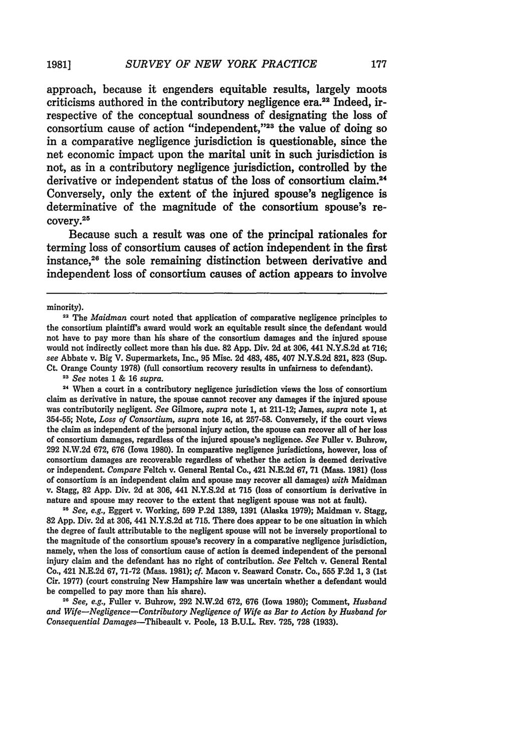 1981] SURVEY OF NEW YORK PRACTICE approach, because it engenders equitable results, largely moots criticisms authored in the contributory negligence era.