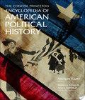 The Concise Princeton Encyclopedia Of American Political History the concise princeton encyclopedia of