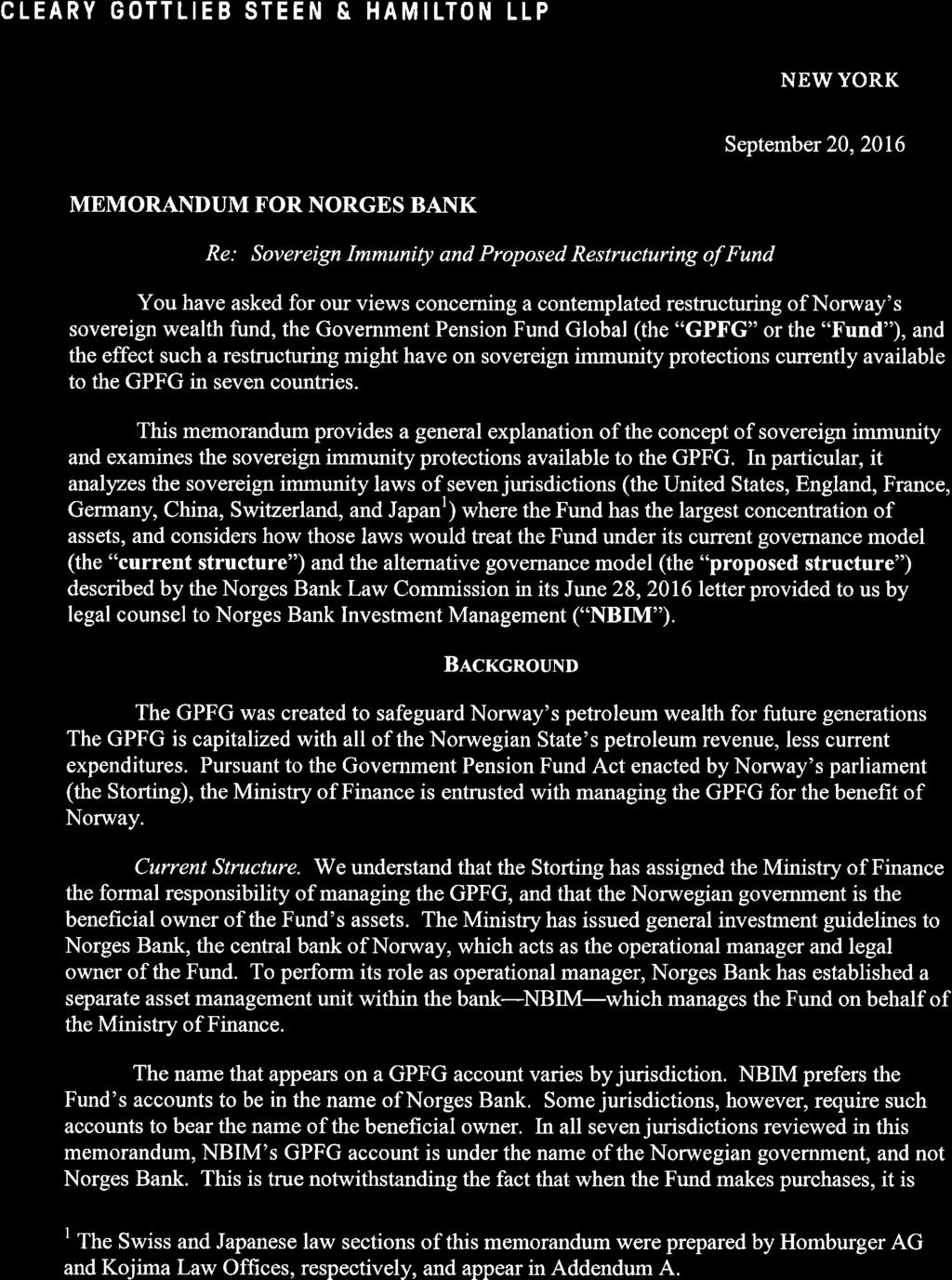CLEARY GOTTLIEB STEEN & HAMILTON LLP NEW YORK September 20, 2016 MEMORANDUM FOR NORGES BANK Re: Sovereign Immunity and Proposed Restructuring of Fund You have asked for our views concerning a