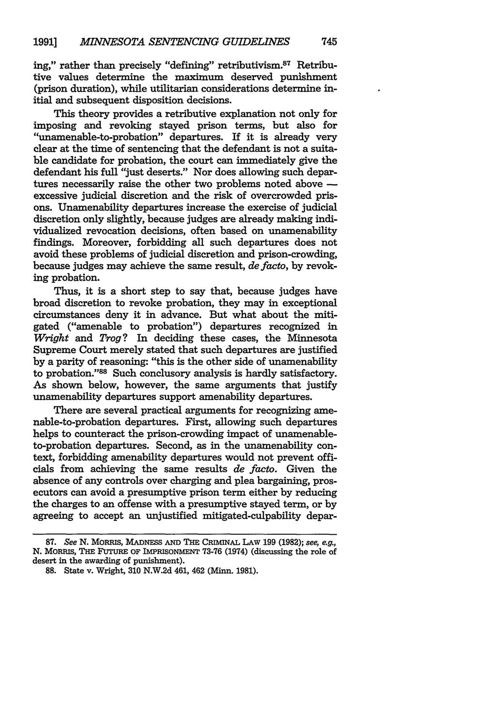1991] MINNESOTA SENTENCING GUIDELINES 745 ing," rather than precisely "defining" retributivism.