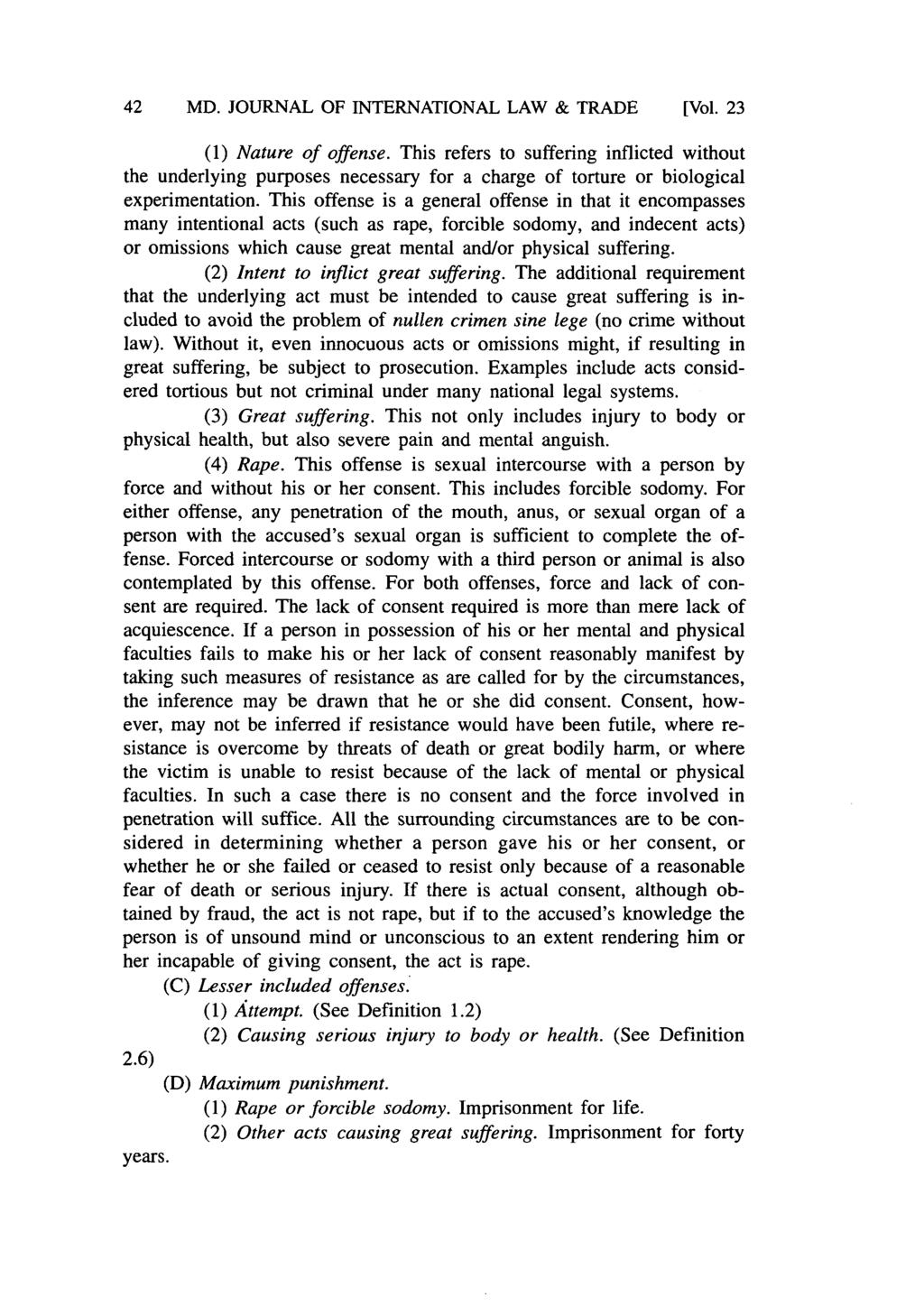 42 MD. JOURNAL OF INTERNATIONAL LAW & TRADE [Vol. 23 (1) Nature of offense.