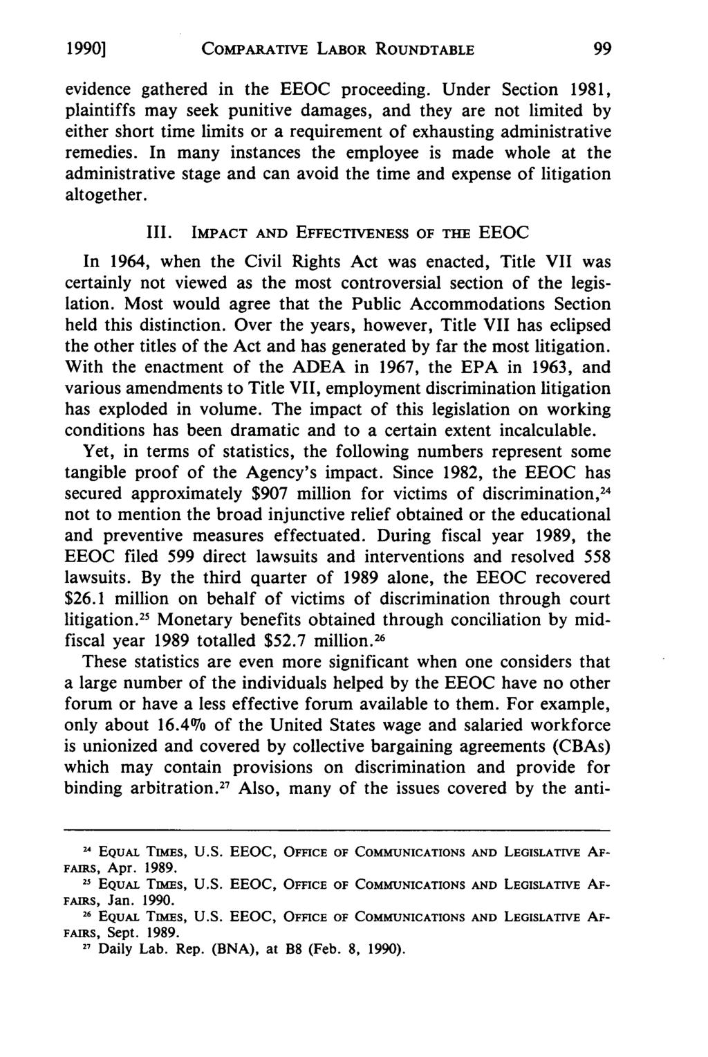 1990] COMPARATIVE LABOR ROUNDTABLE evidence gathered in the EEOC proceeding.