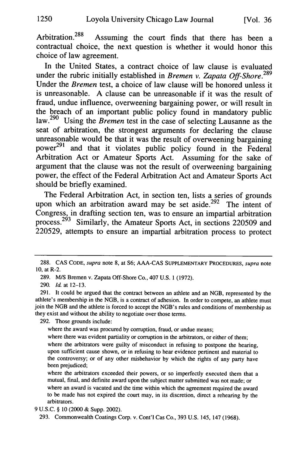 1250 Loyola University Chicago Law Journal [Vol. 36 Arbitration.