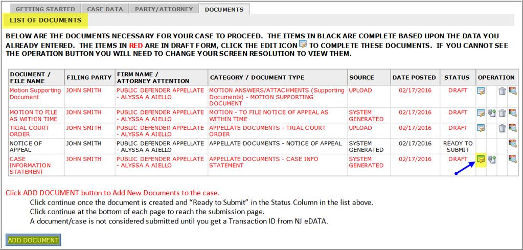 Documents in black have been system generated/created by the data previously entered. Documents in red are in Draft form and need additional information.