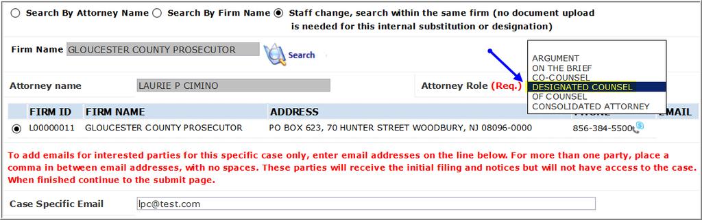 Double click on the Attorney s name. Confirm the attorney information and select the Attorney Role from the dropdown menu.