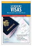 Visa Education Best Practices The newest addition in the Education Abroad Series of booklets, Student Visas, What You Need to Know Before You Go!