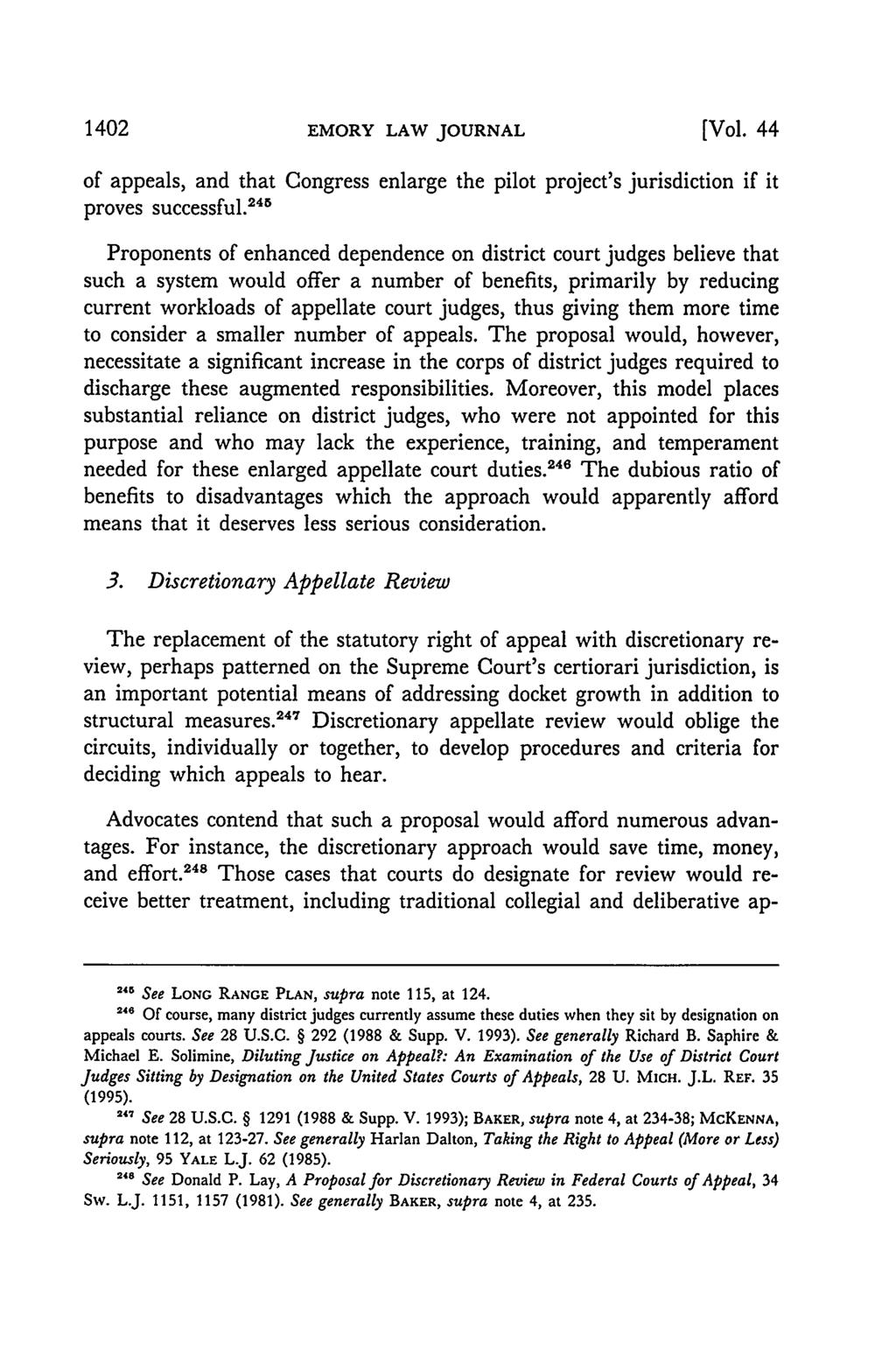 1402 EMORY LAW JOURNAL [Vol. 44 of appeals, and that Congress enlarge the pilot project's jurisdiction if it proves successful.