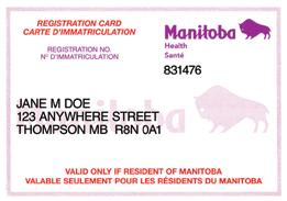 Protecting your personal health information You can choose to use your Manitoba Health card as proof of residency.