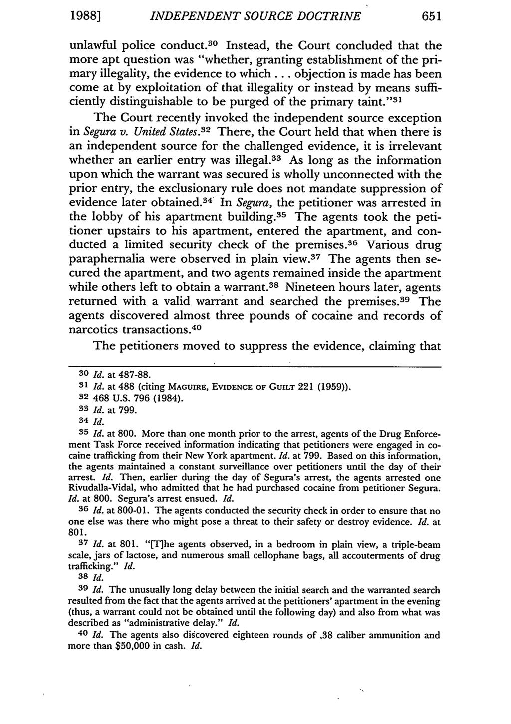 1988] INDEPENDENT SOURCE DOCTRINE unlawful police conduct.