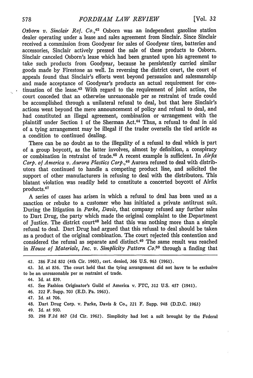 FORDHAM LAW REVIEW [Vol. 3 2 Osborn v. Sinclair Ref. Co., 42 Osborn was an independent gasoline station dealer operating under a lease and sales agreement from Sinclair.