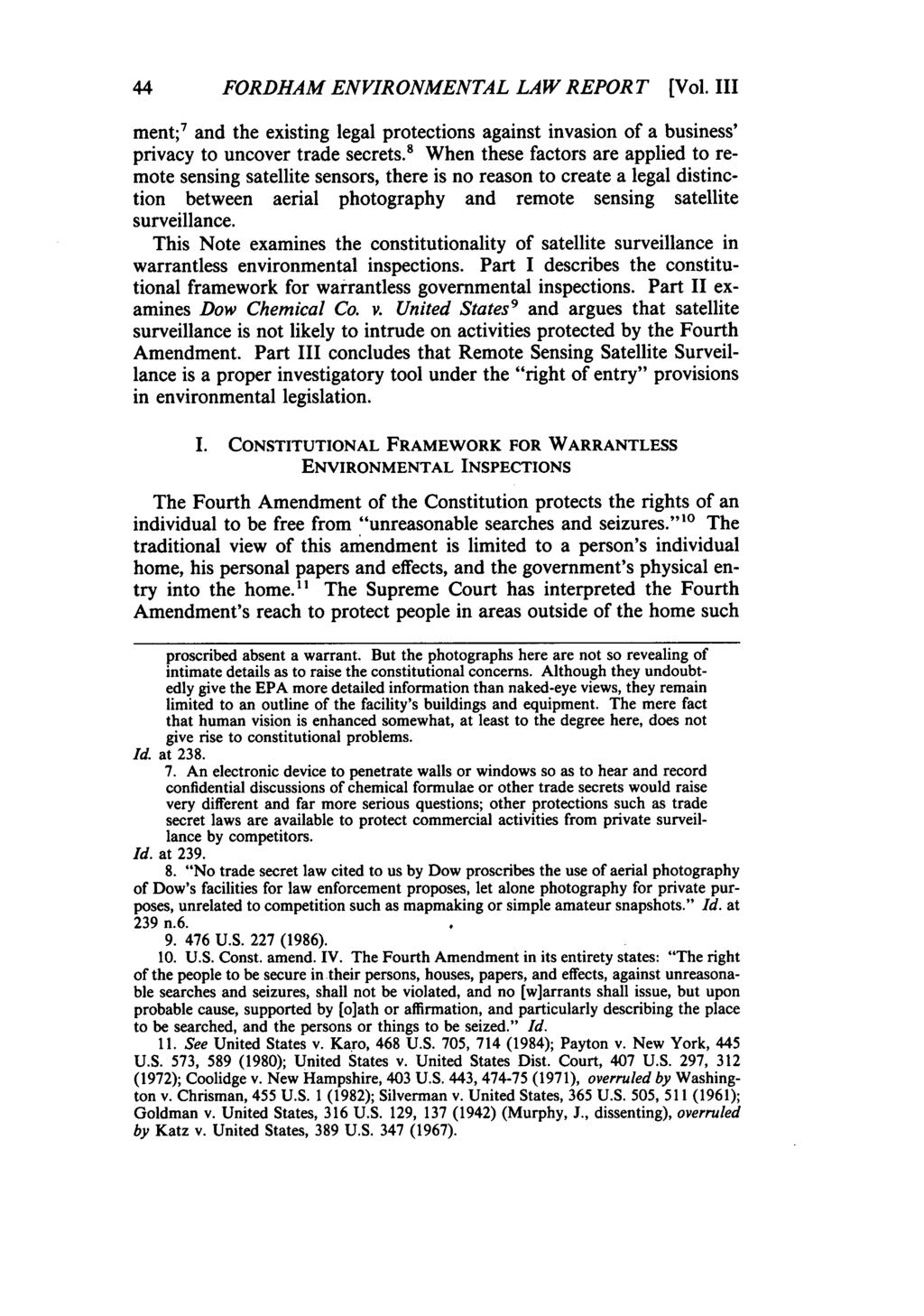 44 FORDHAM ENVIRONMENTAL LAW REPORT [Vol. III ment; 7 and the existing legal protections against invasion of a business' privacy to uncover trade secrets.