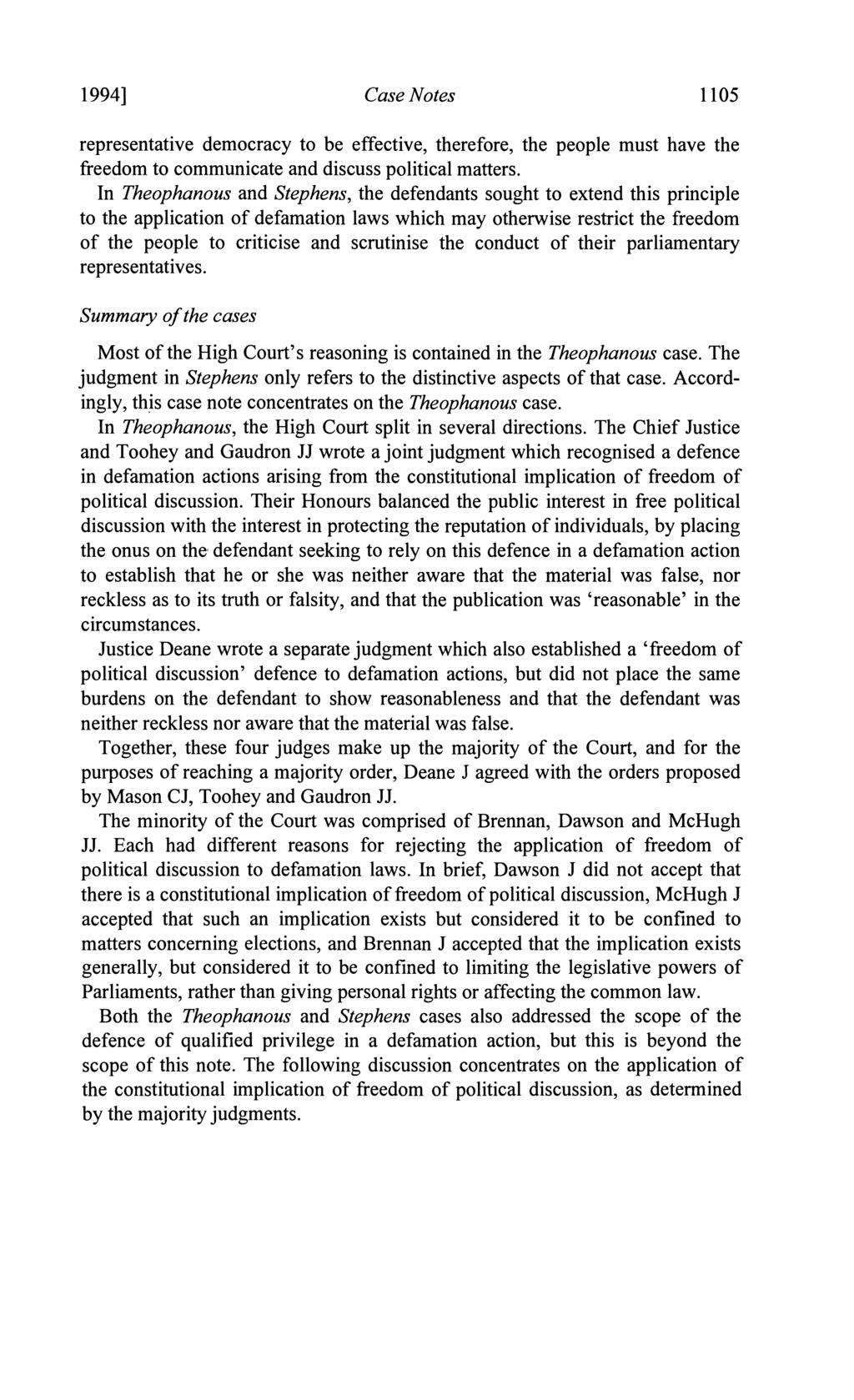 1994] Case Notes 1105 representative democracy to be effective, therefore, the people must have the freedom to communicate and discuss political matters.