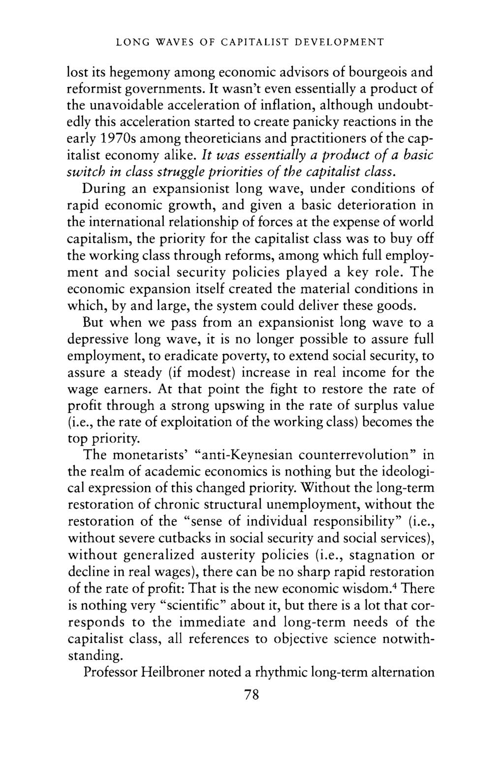 LONG WAVES OF CAPITALIST DEVELOPMENT lost its hegemony among economic advisors of bourgeois and reformist governments.