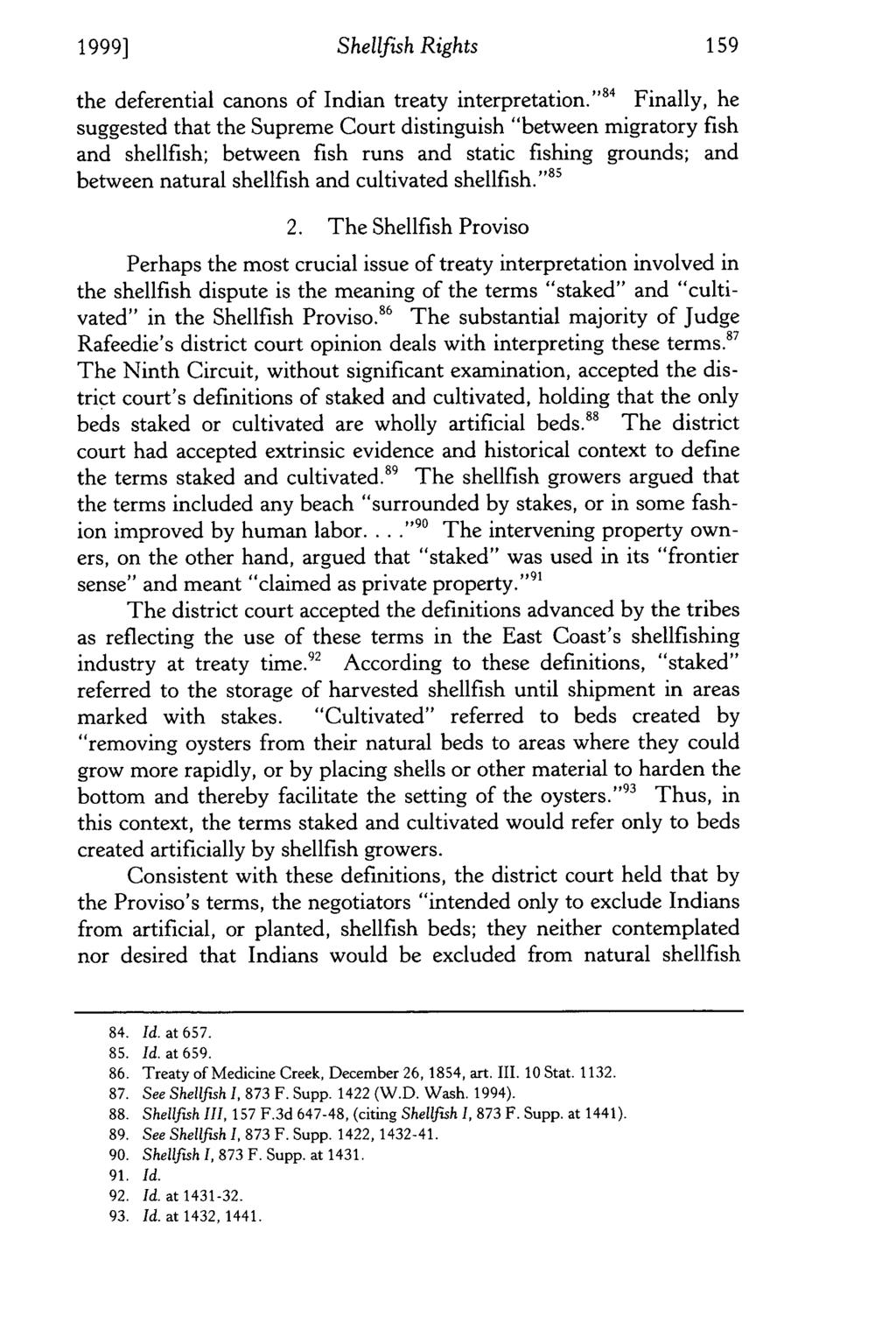 1999] Shellfish Rights 159 the deferential canons of Indian treaty interpretation.